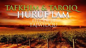 Check spelling or type a new query. Tafkhim Dan Tarqiq Huruf Lam Episode 23 Tajwidqu Youtube