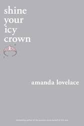 Amanda lovelace is a bestselling american poet who rose to fame through her poetry posted to tumblr and instagram. Amanda Lovelace Official Publisher Page Simon Schuster