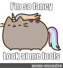 Meme I M So Fancy Look At Me Fools All Templates Meme Arsenal Com