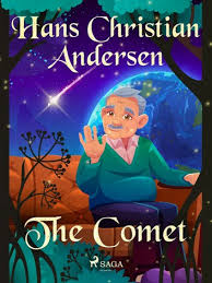 The Comet Ebook Von Hans Christian Andersen 9788726416732 Rakuten Kobo Deutschland