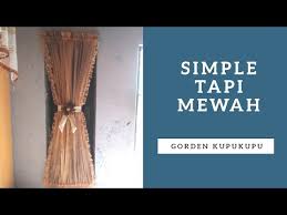 Model gorden terbaru 2021 dan harganya atau model gorden minimalis 2021 di bawah ini memang serasi jika di pasangkan dengan desain rumah minimalis sederhana maupun mewah karena model gorden jendela minimalis dan model gorden pintu kupu tarung seperti yang ada dalam gambar model gorden minimalis di bawah ini memang sangat elegan dan desain model gorden minimalis ini yang di buat dengan bahan. Tutorial Menjahit Gorden Minimalis Kupu Kupu Simple Tapi Mewah Youtube