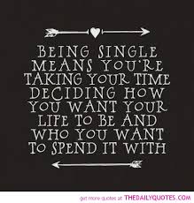 Being Single Quotes For Men Quotesgram