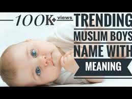 Arabic names are on the rise this year, with muhammad and aaliyah entering the top 10 and nudging mason and layla off. Trending Muslim Baby Boy Names With Meaning 2021 Modern Arabic Boy Names Youtube
