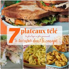 Vous manquez d'inspiration pour vos dîners du soir ? 7 Idees Menus Pour Un Plateau Tele A Savourer Affales Sur Le Canape