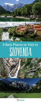 9 Best Places To Visit In Slovenia Reisen