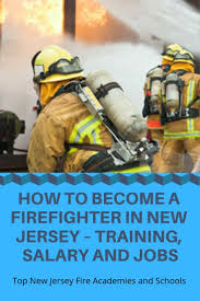 How Much Do Firefighters Make In New Jersey Career Firefighter Jobs Becoming A Firefighter Career Firefighter