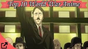 Tagged under historical events and time periods. Top 10 World War Anime 2015 Youtube