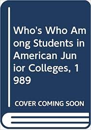 The american college is an institution which has no counterpart in europe. Amazon Com Who S Who Among Students In American Junior Colleges 1989 9789999020251 Books