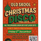 Old Skool Christmas Disco - Mexborough Athletic Sports Club, New Oxford Rd Event Image