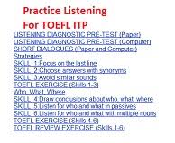 Ets, the ets logo, toefl and toefl itp are registered trademarks of ets in the united states and other countries. Practice Listening For Toefl Itp Ebook