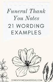 Thank you for funeral flowers etiquette. Funeral Thank You Notes 21 Wording Examples Sympathy Card Messages