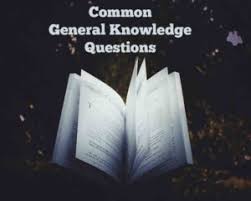 What is basic general knowledge? Common General Knowledge Questions And Answers Q4quiz