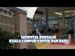 Juga ada kos bersalin di prince court kuala lumpur. Nak Beranak Hospital Bersalin Kuala Lumpur Ada Bangunan Baru Ds 11 Youtube