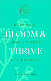 We did not find results for: Bloom Thrive Essential Healing Herbs And Flowers Now Age Series Brigit Anna Mcneill Falmouth Bookseller