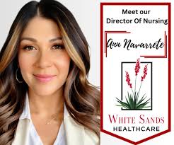 Meet the DON! Meet Ann Navarrete, RN, Director of Nursing at White Sands  Healthcare. Ann holds an Associate's in Nursing from New Mexico Junior  College (NMJC) and a Bachelor's Degree from the