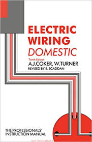 27 downloads 71 views 6mb size. Electrical Wiring Domestic 10th Edition By A J Coker And W Turner Technical Books Pdf