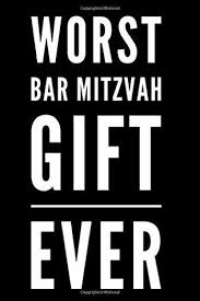 worst bar mitzvah gift ever 110 page