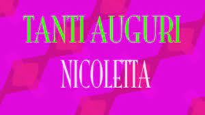 Tanti Auguri Nicoletta Buon Compleanno Happy Birthday Youtube