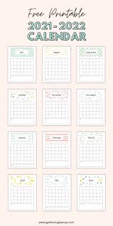 We have 10 cute designs for you to choose from. Free Printable 2021 2022 Calendar Gathering Beauty