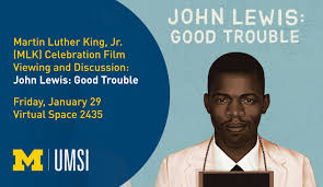 Good trouble has a better than average imdb audience rating of 7.1 (499 votes) and was very well received by critics. Martin Luther King Jr Mlk Celebration Film Discussion John Lewis Good Trouble 2020 Umsi