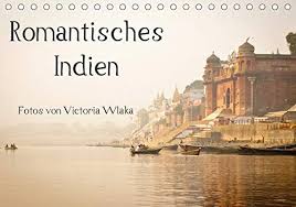 Indien är ett av världens största länder. Romantisches Indien Tischkalender 2020 Din A5 Quer Eine Fotografische Rundreise Durch Indien Monatskalender 14 Seiten Buy Online In Haiti At Haiti Desertcart Com Productid 161737039