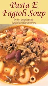 Pasta E Fagioli Vintage Mountain Homestead Recipe Pasta E Fagioli Recipes With Kidney Beans Italian Soup
