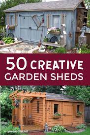 50 Creative Garden Shed Ideas Empress Of Dirt Garden Shed Diy Shed Conversion Ideas Shed Design