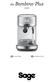 The acanthus leaf detailing and scrollwork are simply divine assembly required: Sage Bambino Plus Ses500 Quick Manual Pdf Download Manualslib