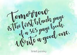 2017 Yes Please New Year Inspirational Quotes Tomorrow Is The First Blank Page Of A 365 Pag Inspirational Quotes New Year Inspirational Quotes Funny Quotes