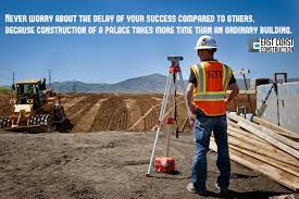 This Quote Really Boosts Your Confidence If You Belong From Construction Industry Eccompanies Com Construction Site Analysis Construction Jobs