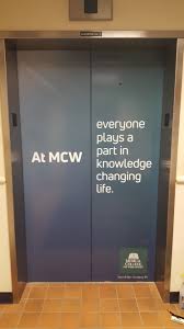 Fastsigns Of Menomonee Falls Applied Vinyl Prints To An Elevator For The Medical Collage Of Wisconsin Check Us O Door Signage Elevator Design Staircase Decor