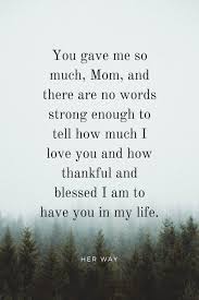 Birthday Thank You Letter To Mom From Daughter A Thank You Letter To Mom Who Was Always There For Me My Mom Quotes Thank You Mom Quotes Love You Mom Quotes