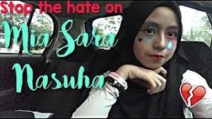 Despite her young age, she is really famous actress in malaysia mostly for her roles in the movie lagenda budak setan, papa i love you, as well as other small tv roles as well. Stop The Hate On Mia Sara Nasuha Youtube