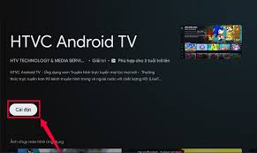 Kênh truyền hình htv9 bắt đầu phát sóng từ ngày 1. Cach Sá»­ Dá»¥ng á»©ng Dá»¥ng Htvc Tren Android Tivi Sony