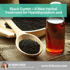 Black Cumin A New Herbal Treatment For Hypothyroidism