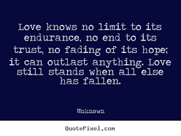 Love Knows No Limits Quotes Quotesgram