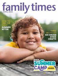 Family Times April 2025 by Family Times