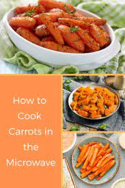 How To Cook Carrots In The Microwave Cooked Carrots Cooking Delicious Veggies