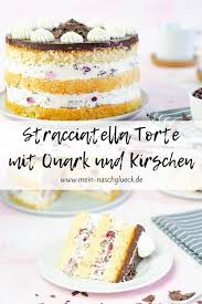 Stracciatella Torte Mit Kirschen Mein Naschgluck Rezept Kuchen Mit Kirschen Obsttorte Rezept Kuchen Und Torten