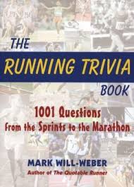 Read on for some hilarious trivia questions that will make your brain and your funny bone work overtime. The Running Trivia Book 1001 Questions Book By Mark Will Weber