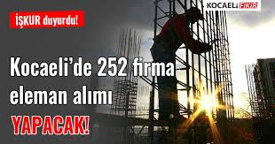 Iskur Kocaeli Is Ilanlari Listesi Yayinlandi Iste Kocaeli De Eleman Arayan Firmalar Guncel Kocaeli Haberleri Ve Kocaeli Gazetesi