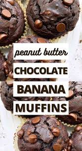 Healthy Peanut Butter Chocolate Banana Muffins Clean Ingredients Recipe In 2020 Chocolate Banana Muffins Banana Muffins Chocolate Peanut Butter