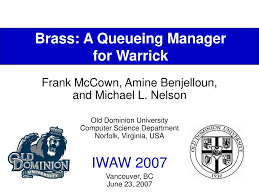 Frank warrick and kay mcgrath were the faces of 7news in queensland for decades. Ppt Brass A Queueing Manager For Warrick Powerpoint Presentation Free Download Id 5176382