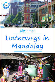 Unterwegs In Den Strassen Von Mandalay Und Zegyo Market Besuch Mandalay Reisen Reisebericht