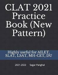 The consortium of national law universities (cnlu) on wednesday declared the results of clat 2021 examination on its official website. Clat 2021 Practice Book New Pattern Clat 2021 2022 Panghal Sagar Amazon De Bucher