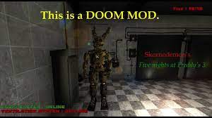 This is the best mod available till now. Five Nights At Freddy S 3 Doom Mod Free Download Fnaf Fan Games