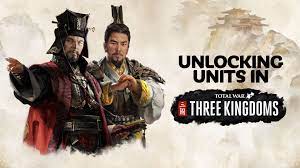 The best things in life are free, right? Unlocking Units In Total War Three Kingdoms Total War Forums