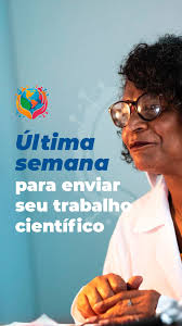 ⏳ Falta 1 semana para enviar seu trabalho científico!, Pesquisadores,  profissionais e estudantes de toda a América Latina: não perca a chance de  compartilhar sua contribuição para os Cuidados ...