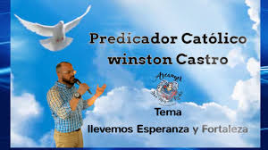Winston Castro Tema Llevemos Esperanza Y Fortaleza
