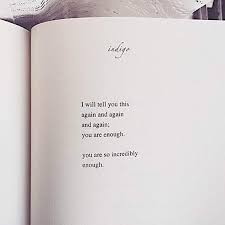 Pin By Kell On Love Inspiration You Are Enough Quote Enough Is Enough Quotes Words